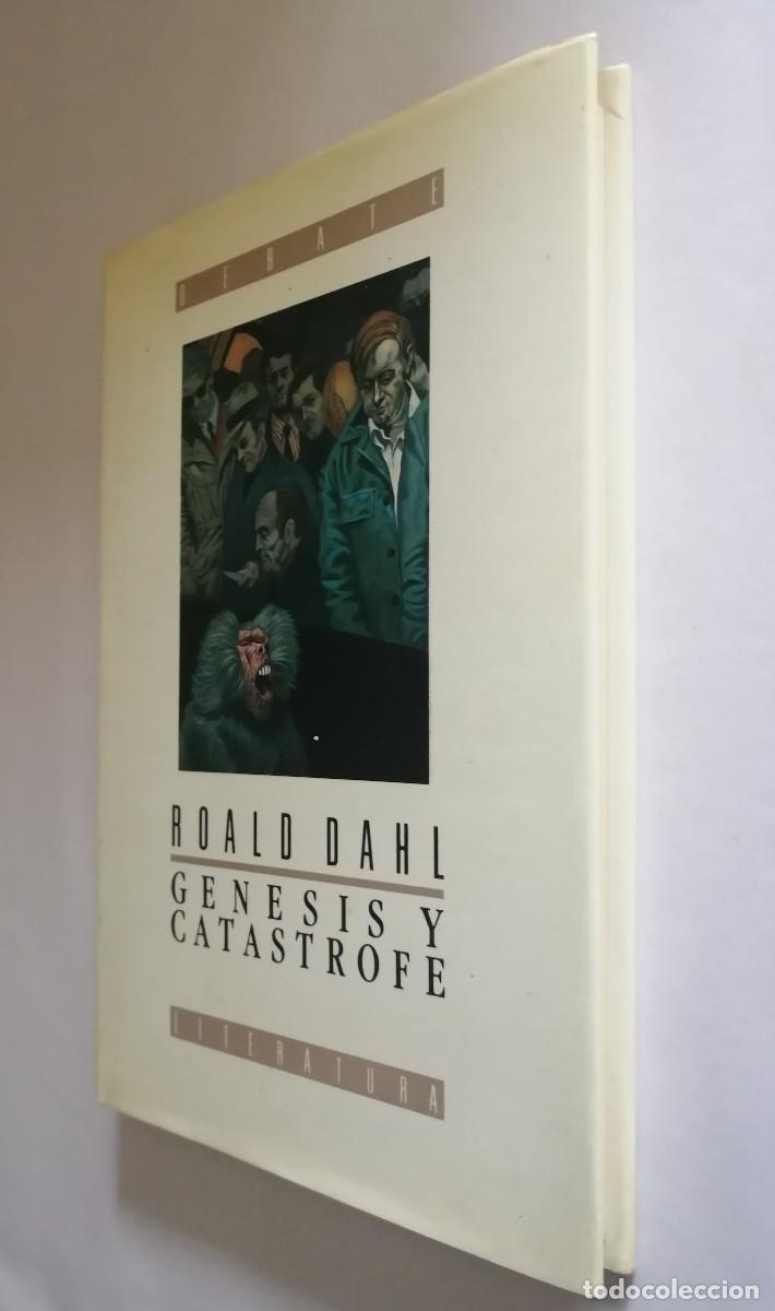 Libros de segunda mano: G&eacute;nesis y cat&aacute;strofe, Roald Dahl, Editorial Debate - Foto 2