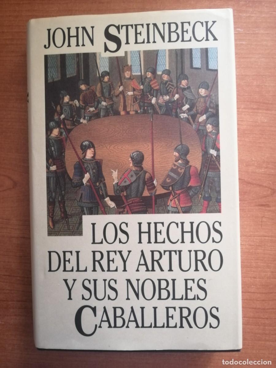Libros de segunda mano: Los hechos del Rey Arturo y sus nobles caballeros, John Steinbeck, C&iacute;rculo de Lectores