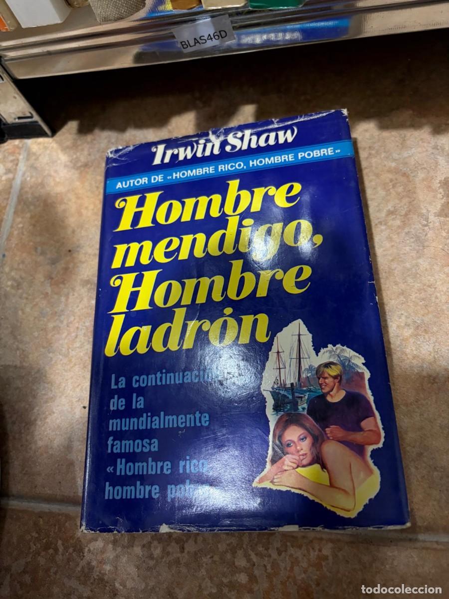Libros de segunda mano: BLAS46D &ndash; Hombre mendigo, hombre ladr&oacute;n &ndash; Irwin Shaw.
