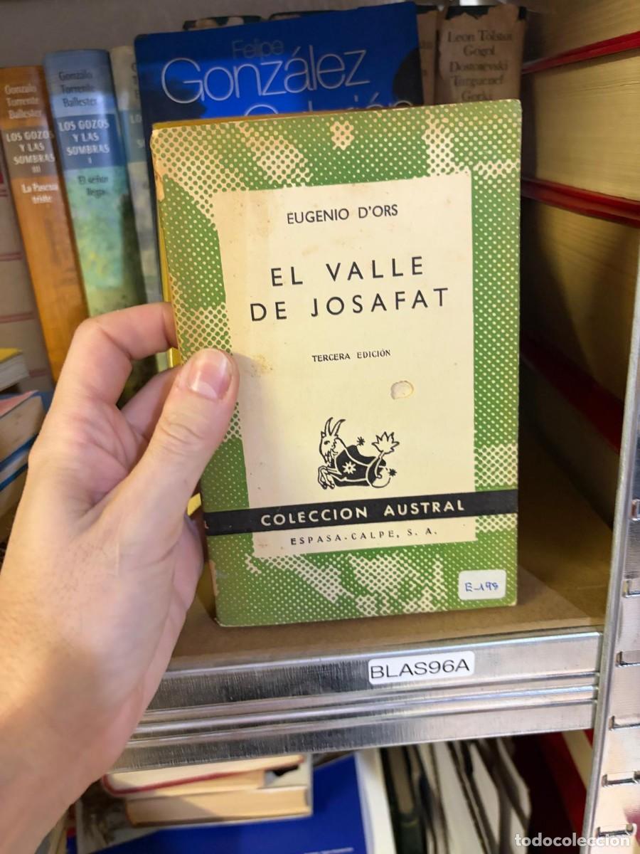 Libros de segunda mano: BLAS96A &ndash; El valle de Josafat &ndash; Eugenio d'Ors &ndash; Colecci&oacute;n Austral (Espasa-Calpe).