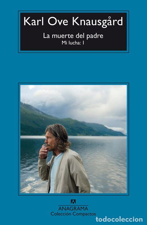 Livres d'occasion: La muerte del padre. - Knausgard, Karl Ove.
