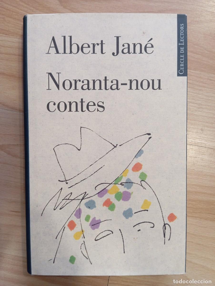 Libros de segunda mano: 'Noranta-nou contes'. Albert Jan&eacute;.