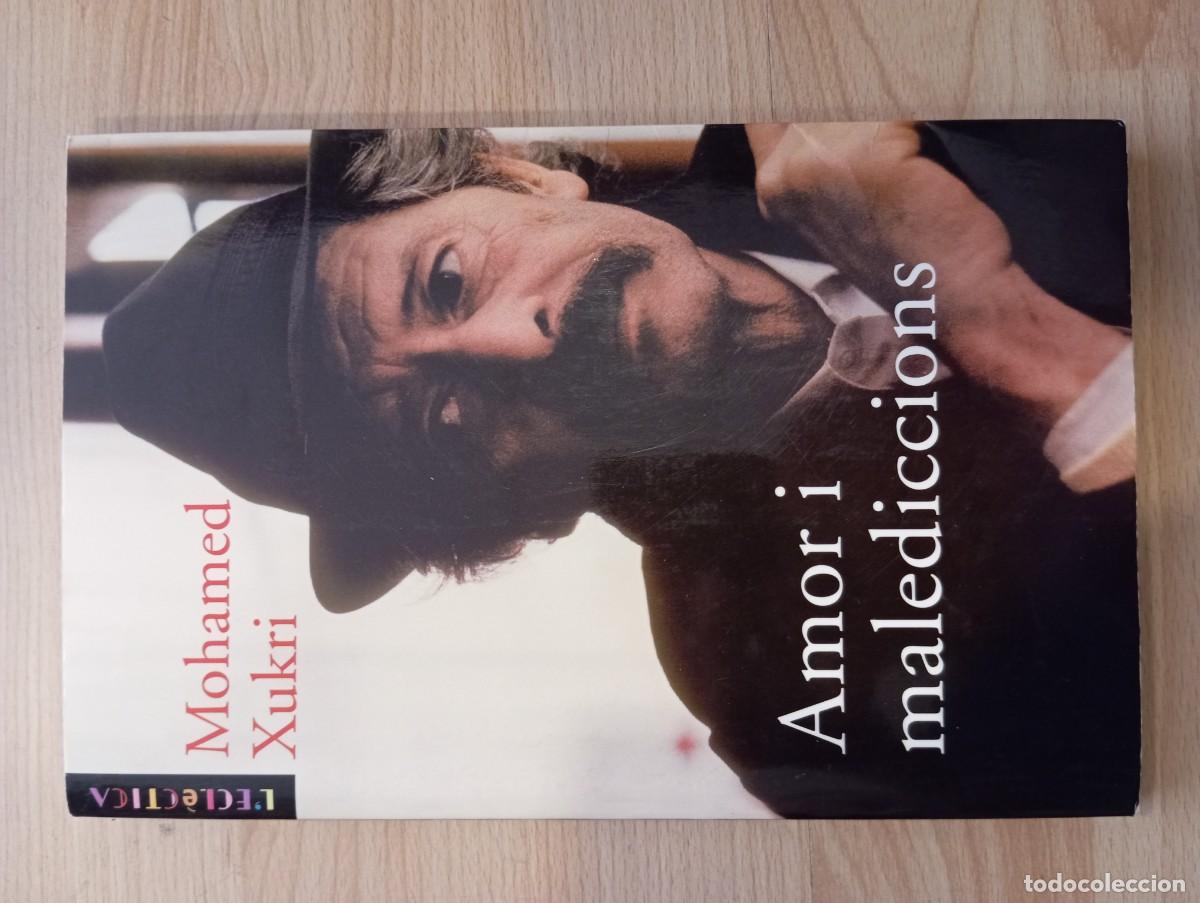 Libros de segunda mano: 'Amor i malediccions'. Mohamed Xukri.