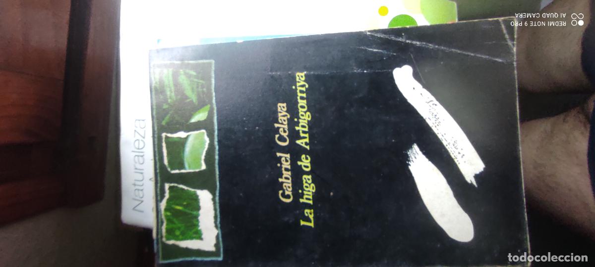 Libros de segunda mano: Gabriel Celaya. La higa de Arbigorriya. 1975