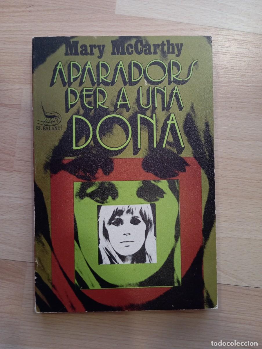 Libros de segunda mano: 'Aparadors per a una dona'. Mary McCarthy.