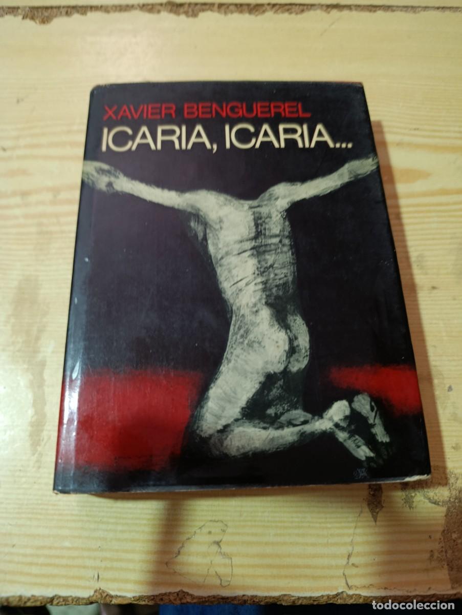 Second hand books: ICARIA, ICARIA... XAVIER BENGUEREL. EST32B1