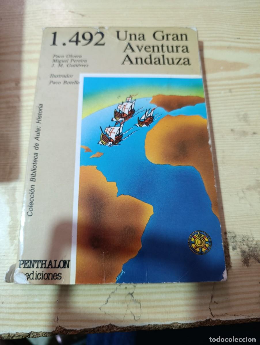 Libri di seconda mano: 1492 UNA GRAN AVENTURA ANDALUZA. EST32B1