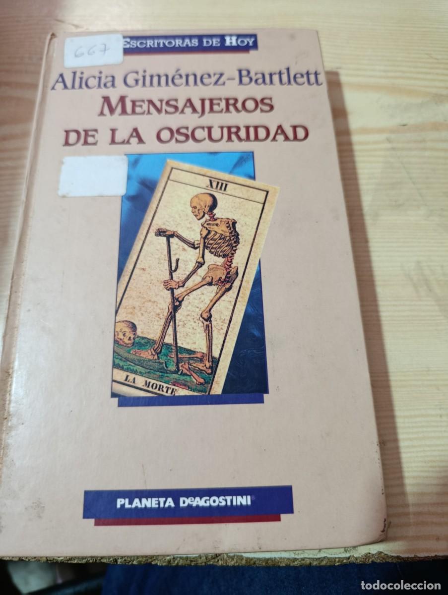 Livres d'occasion: MENSAJEROS DE LA OSCURIDAD. ALICIA GIMENEZ BARTLETT. EST32B1