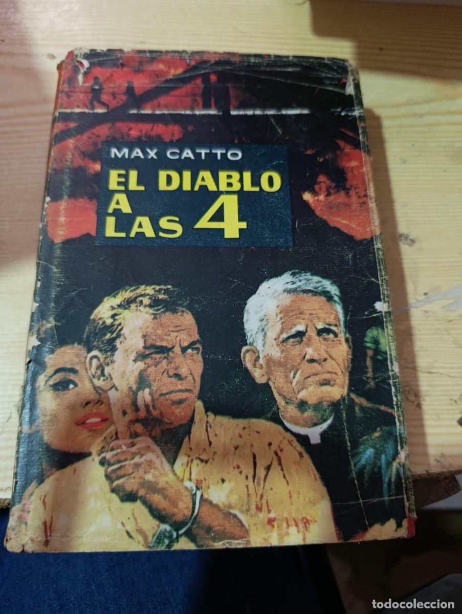 Livres d'occasion: EL DIABLO A LA 4. MAX CATTO. EST32B1