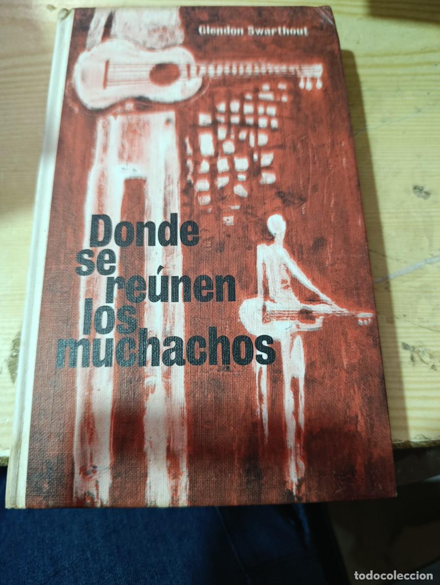 Livres d'occasion: DONDE SE REUNEN LOS MUCHACHOS. GLENDON SWARTHOUT EST32B1