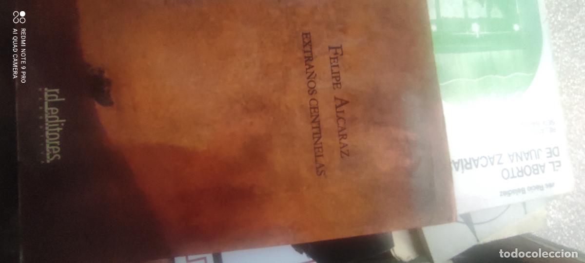 Libros de segunda mano: EXTRA&Ntilde;OS CENTINELAS. FELIPE ALCARAZ. CL.