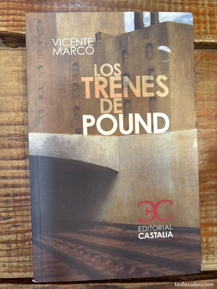 Libros de segunda mano: Los trenes de Pound (Spanish Edition)Marco Aguilar, Vicente Idioma: Espa&ntilde;ol