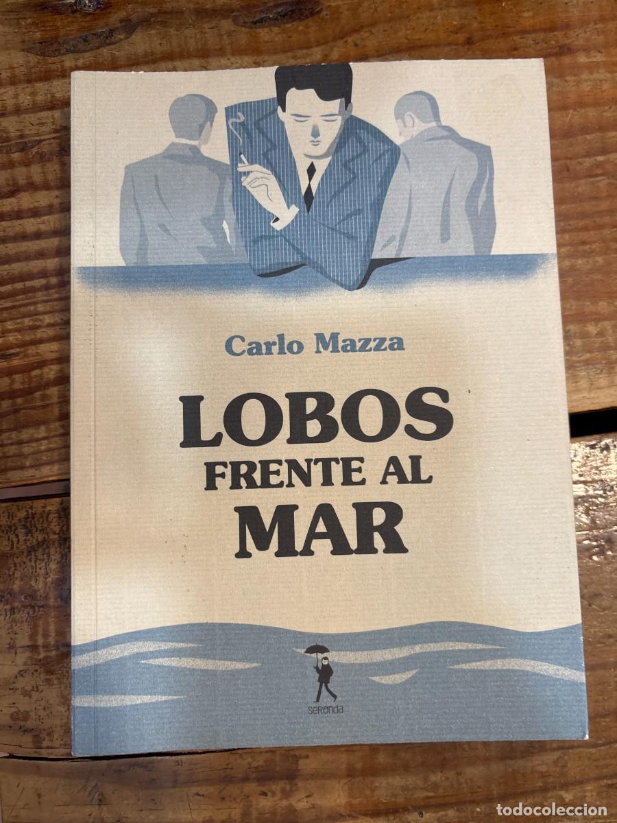 Libros de segunda mano: Lobos frente al mar (Spanish Edition)Mazza, Carlo Idioma: Espa&ntilde;ol