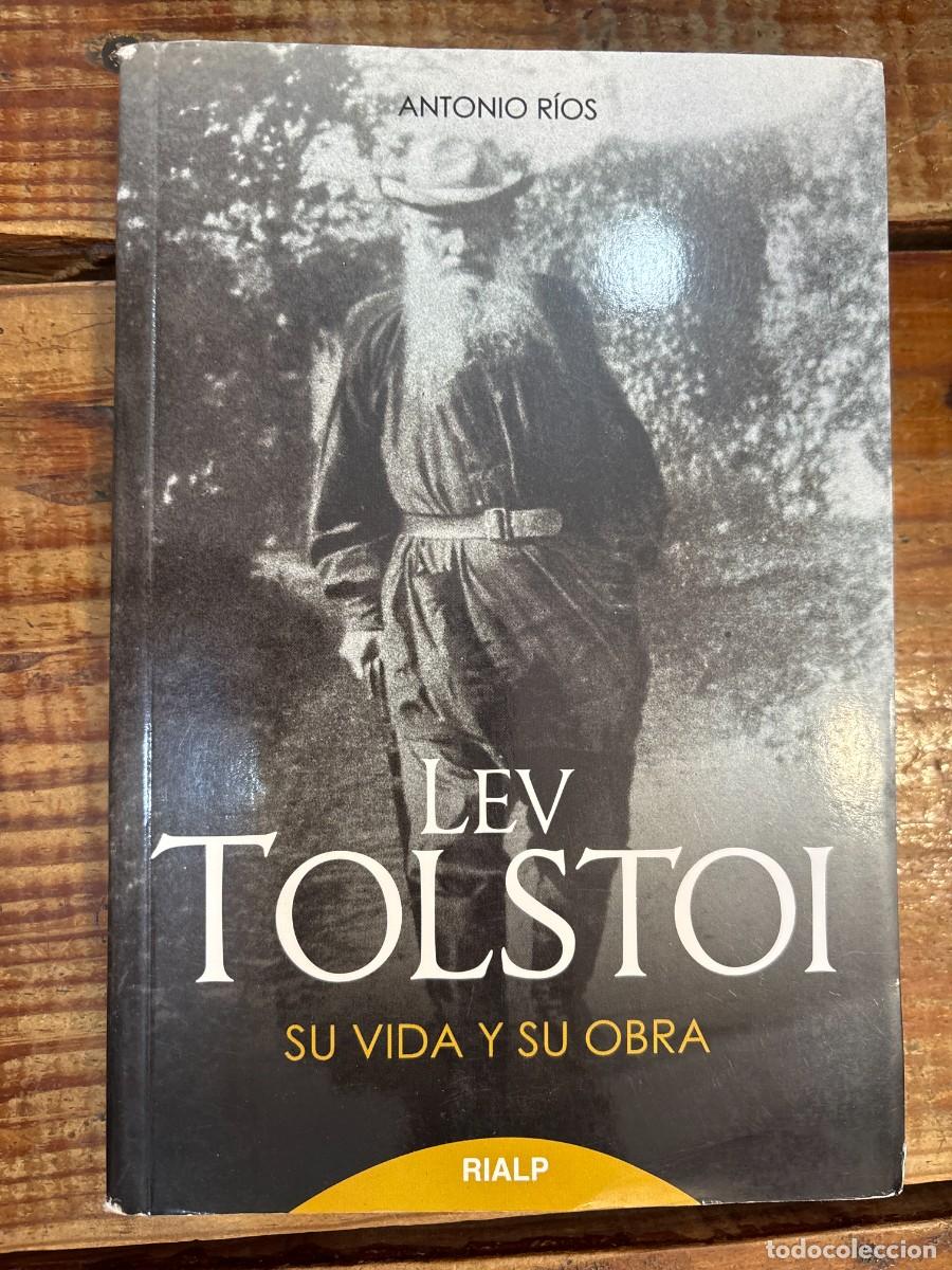 Libros de segunda mano: Lev Tolstoi. Su vida y su obra. TRSAAR&iacute;os Rojas, Antonio Idioma: Espa&ntilde;ol