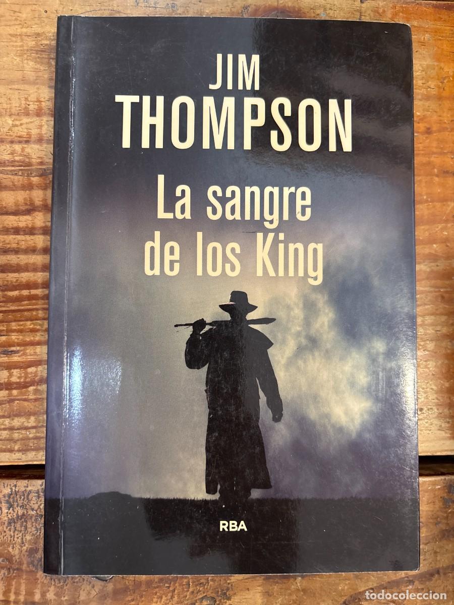 Libros de segunda mano: La sangre de los King (Spanish Edition)Thompson, Jim Idioma: Espa&ntilde;ol