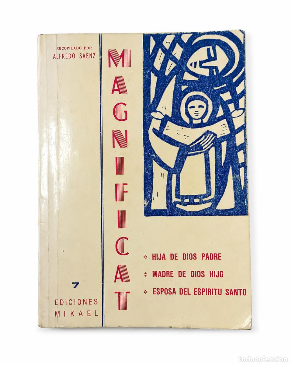Libros de segunda mano: ALFREDO S&Aacute;ENZ &ndash; MAGNIFICAT &ndash; EDICIONES MIKAEL &ndash; 1979 - Foto 1