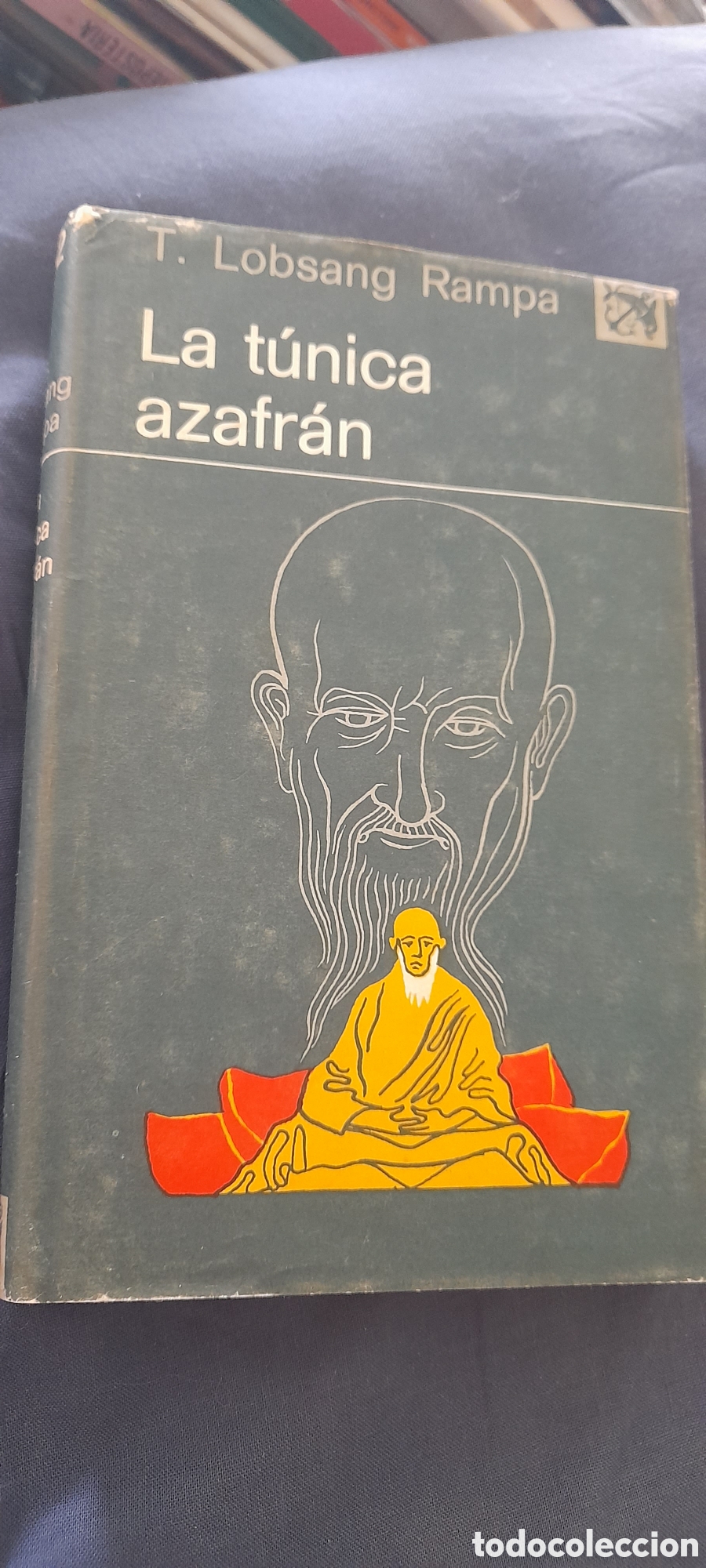 Libros de segunda mano: La t&uacute;nica azafr&aacute;n. T. Lobsang Rampa