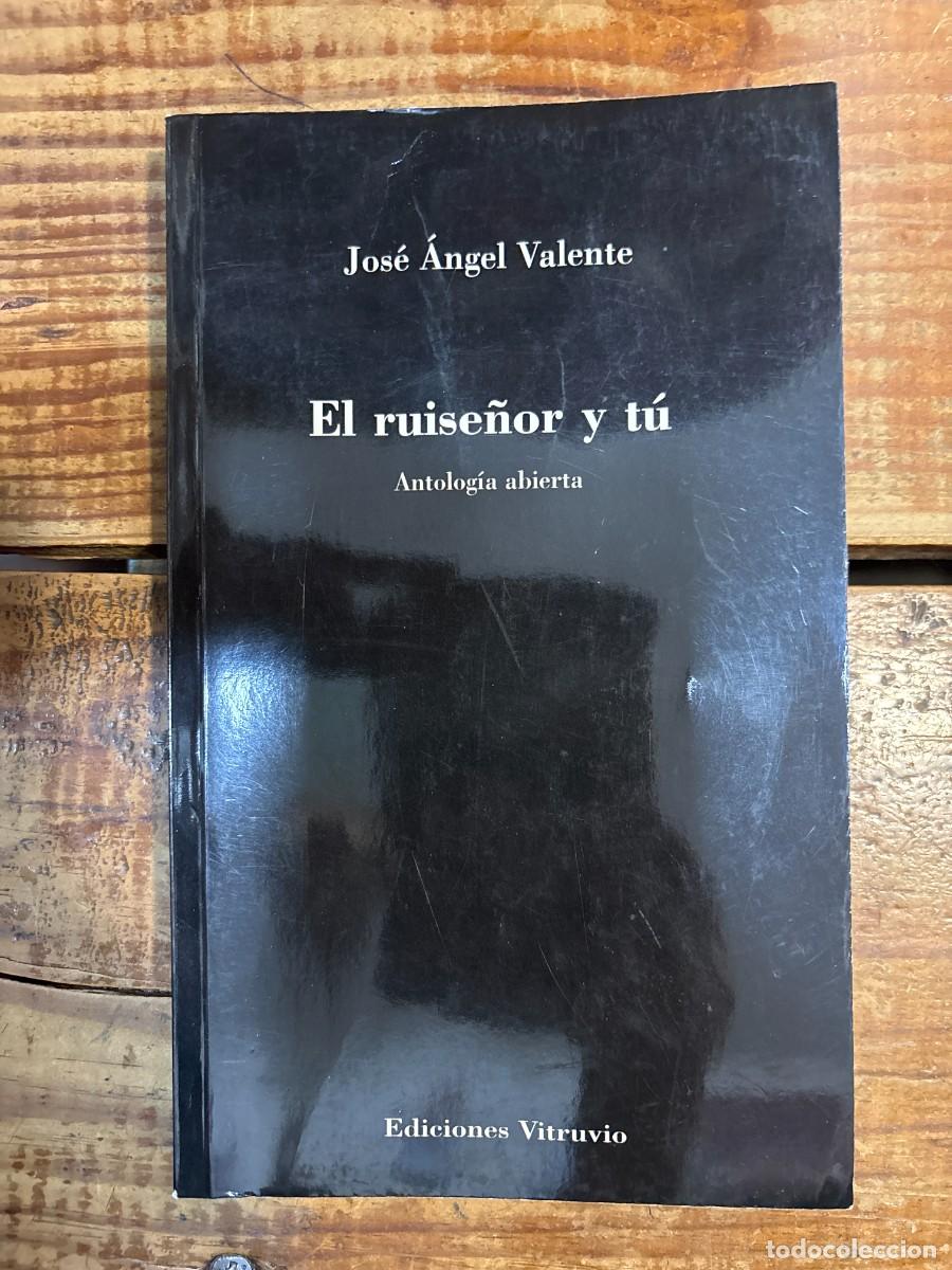 Libros de segunda mano: El ruise&ntilde;or y t&uacute; (Spanish Edition)Valente, Jos&eacute; Idioma: Espa&ntilde;ol