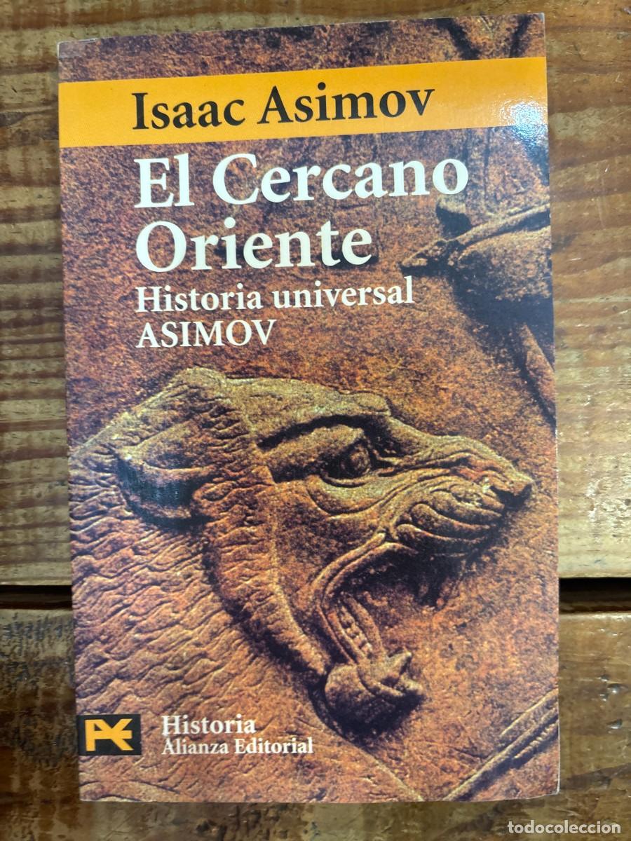 Livros em segunda m&atilde;o: El Cercano Oriente: Historia Universal Asimov, 1 (El Libro De Bolsillo- Humanidades / Humanities, 41