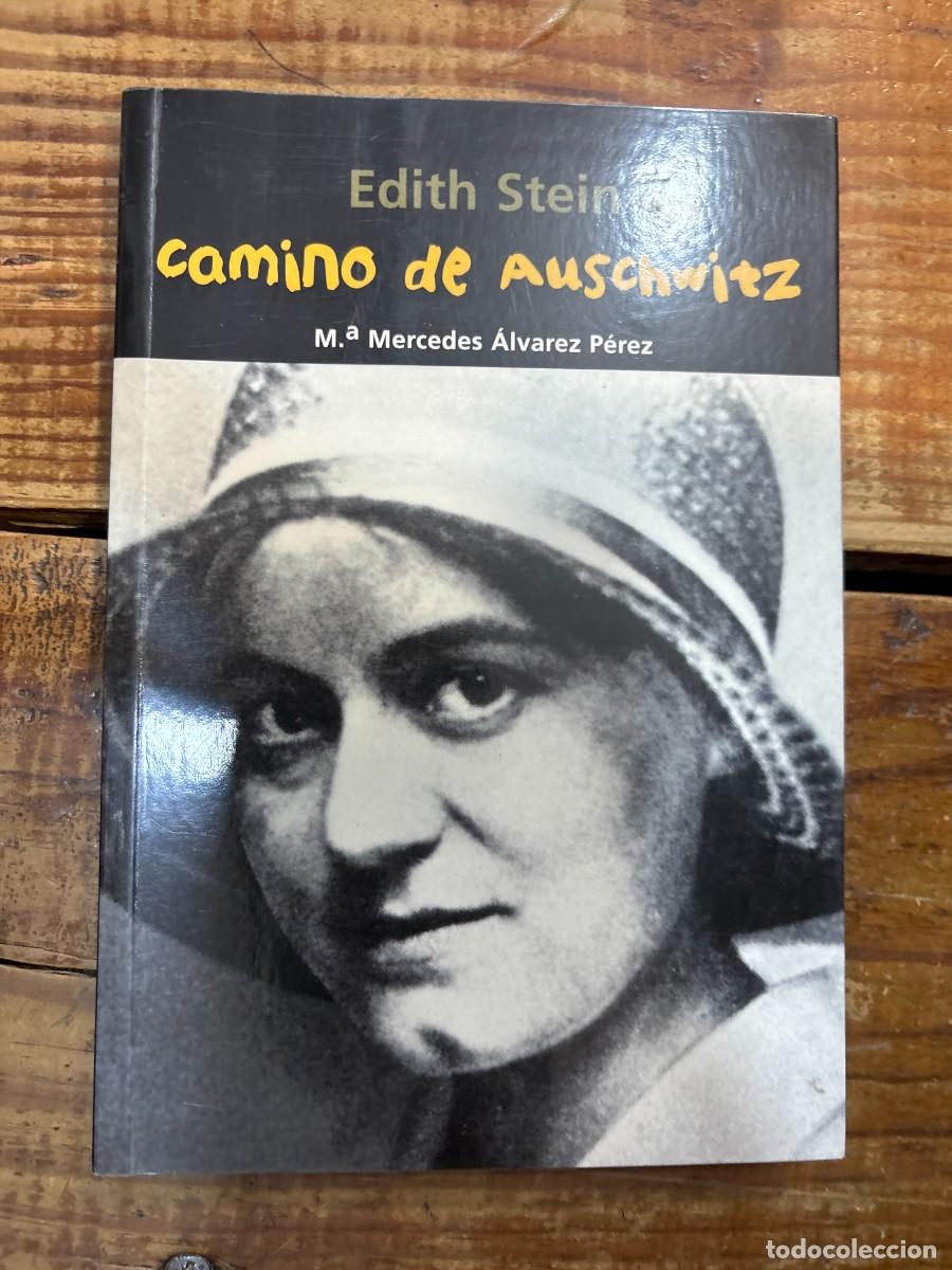 Livros em segunda m&atilde;o: Edith Stein. Camino de Auschwitz&Aacute;lvarez P&eacute;rez, Mar&iacute;a Mercedes Idioma: Espa&ntilde;ol