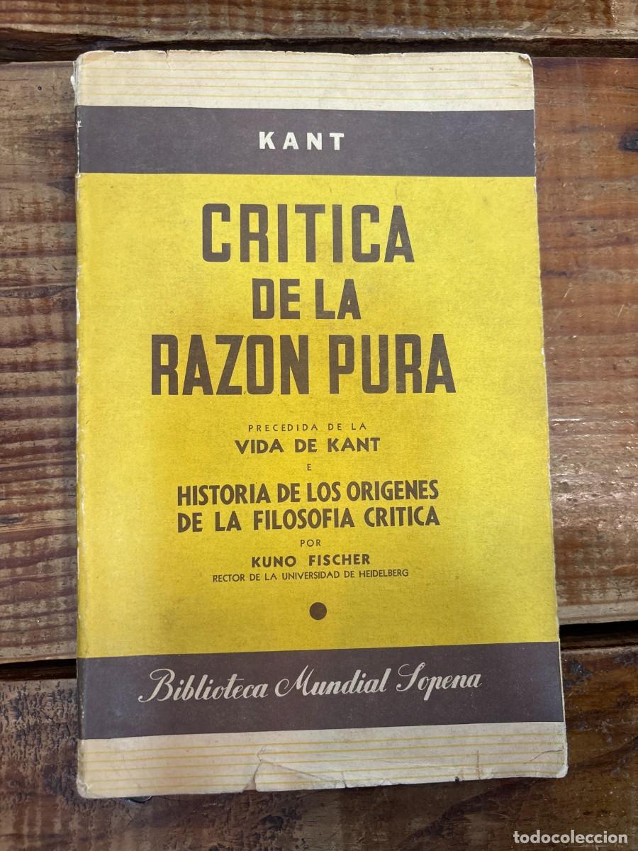 Livros em segunda m&atilde;o: Cr&iacute;tica de la raz&oacute;n pura TOMO I edici&oacute;n &iacute;ntegra Manuel Kant Inmanuel origenes filosofia critica sope
