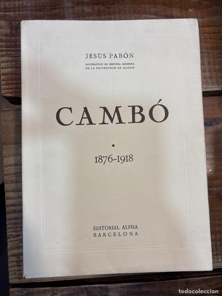Libros de segunda mano: CAMB&Oacute; 1876 - 1918. Tomo I. TRSA Pab&oacute;n. Jes&uacute;s Idioma: Espa&ntilde;ol