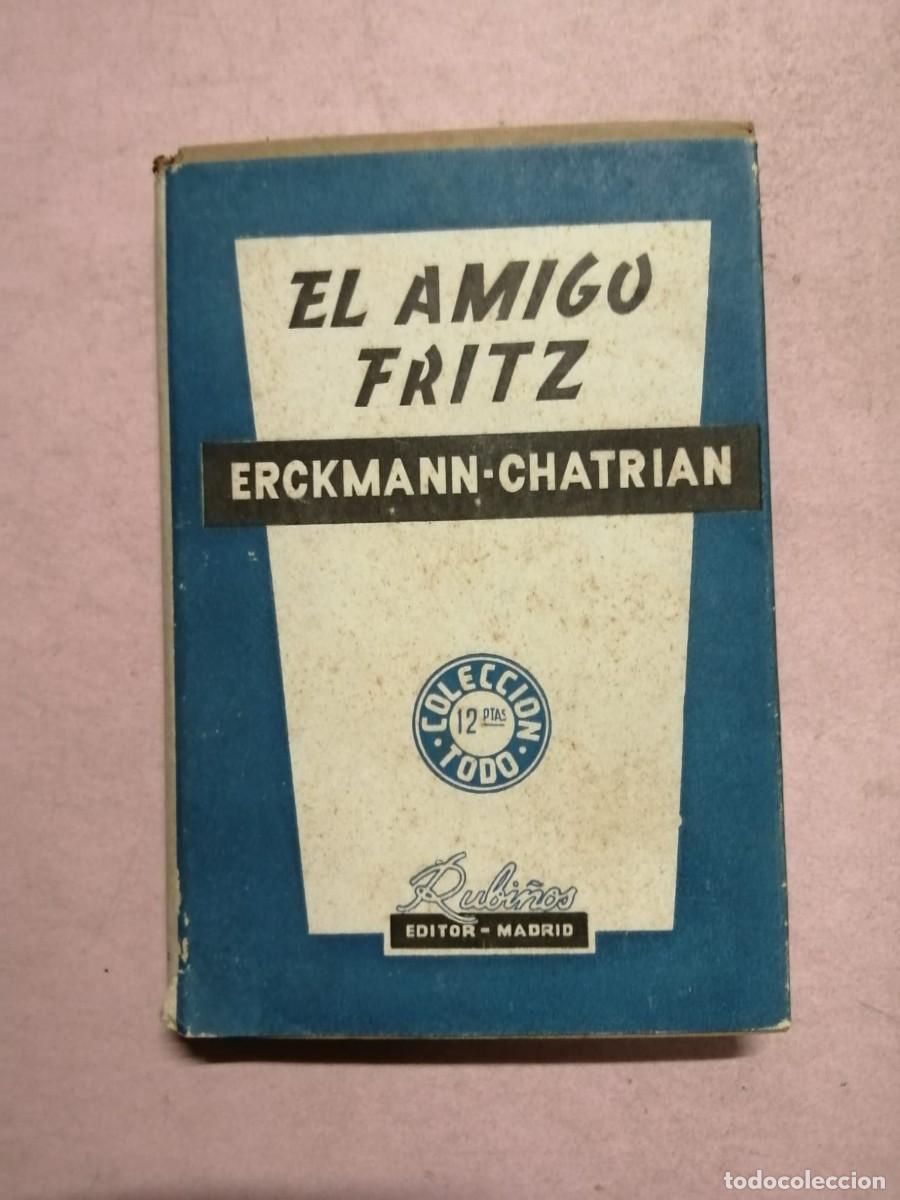 Libros de segunda mano: EL AMIGO FRITZ (ERCKMANN CHATRIAN)