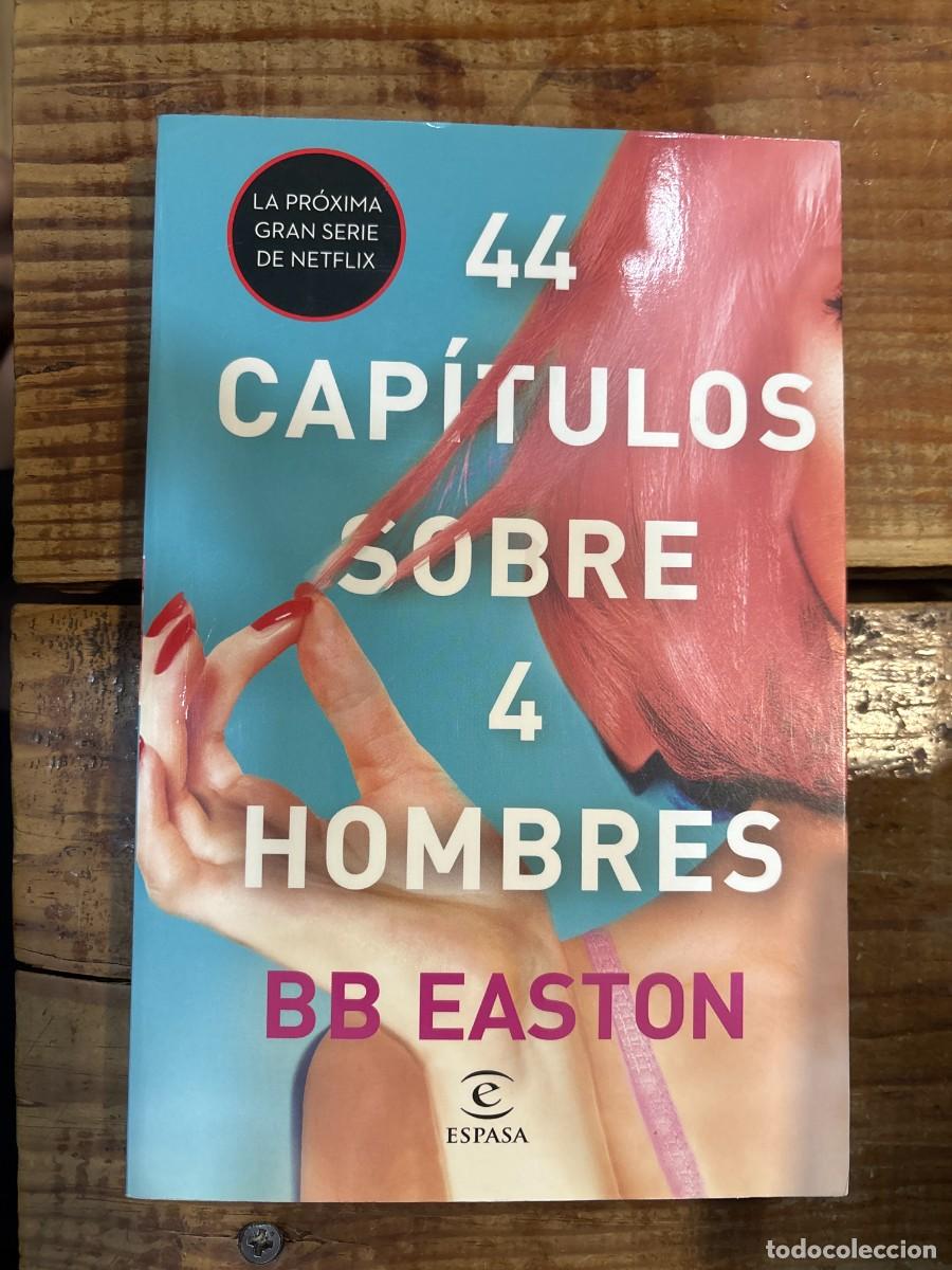 Libros de segunda mano: 44 cap&iacute;tulos sobre 4 hombresBB Easton Idioma: Espa&ntilde;ol