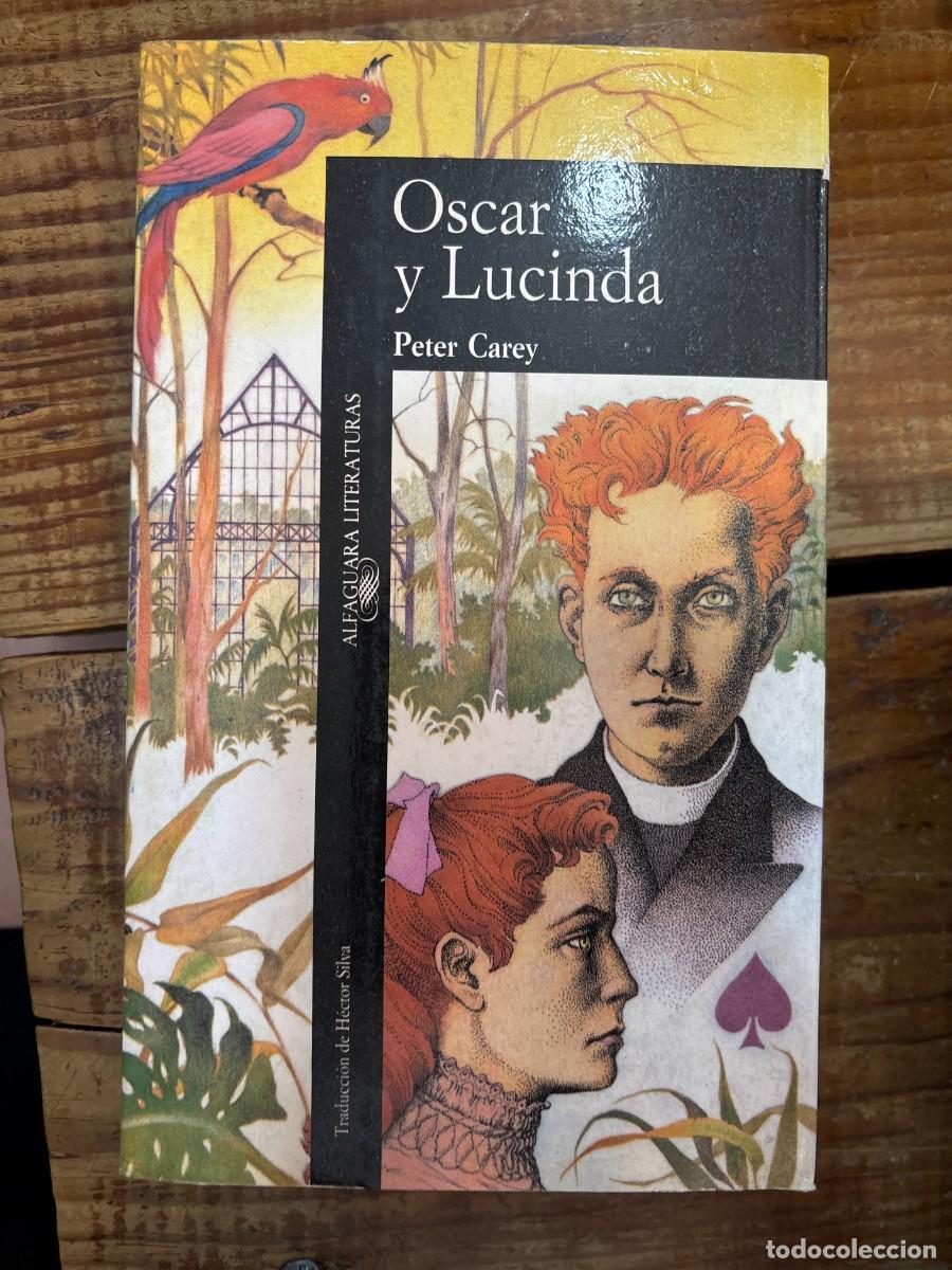 Libros de segunda mano: &Oacute;scar y Lucinda TRSAAACarey, Peter Idioma: Espa&ntilde;ol
