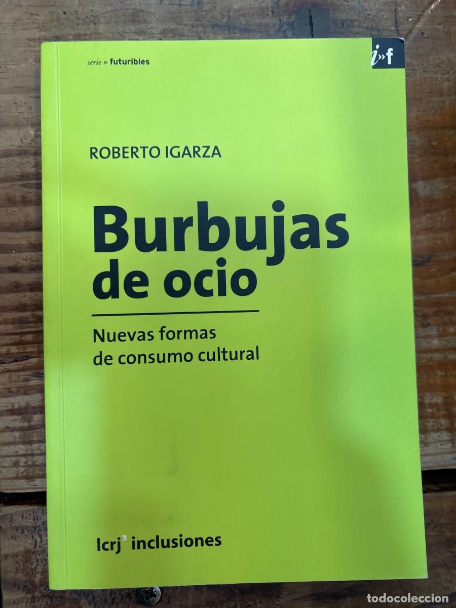 Libros de segunda mano: burbujas de ocioIGARZA,ROBERTO Idioma: Espa&ntilde;ol