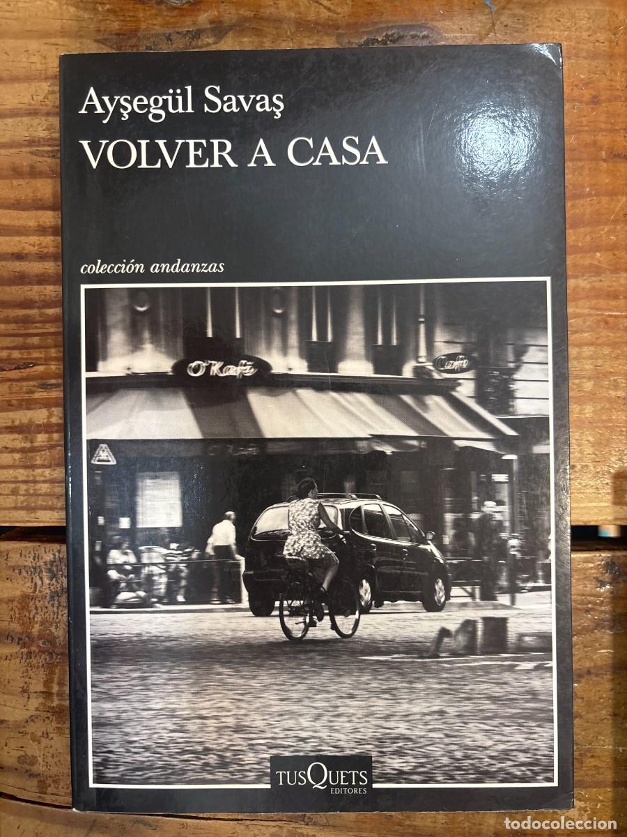 Libros de segunda mano: Volver a casaSavas, Ayseg&uuml;l Idioma: Espa&ntilde;ol