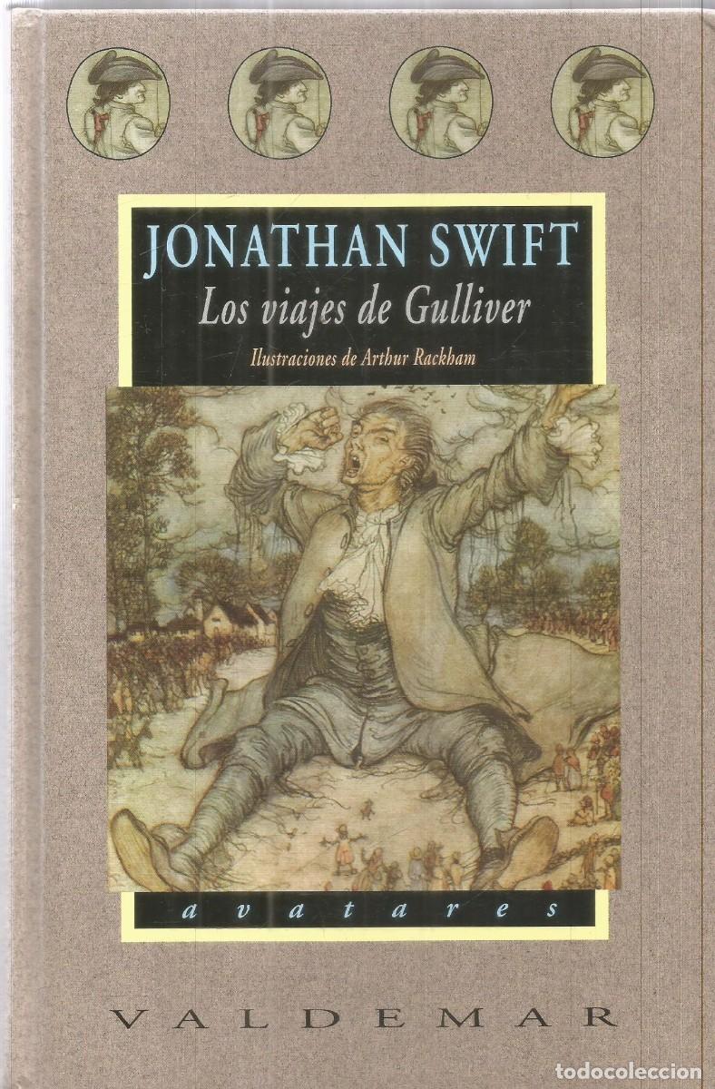 Libros de segunda mano: JONATHAN SWIFT. LOS VIAJES DE GULLIVER. VALDEMAR AVATARES. PRIMERA EDICION