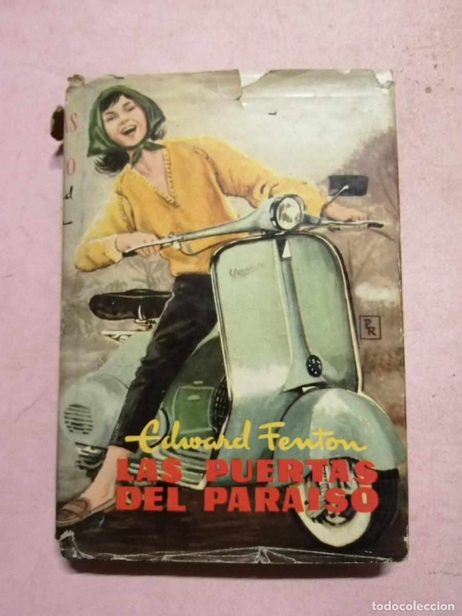 Libros de segunda mano: LAS PUERTAS DEL PARAISO (EDWARD FENTON)