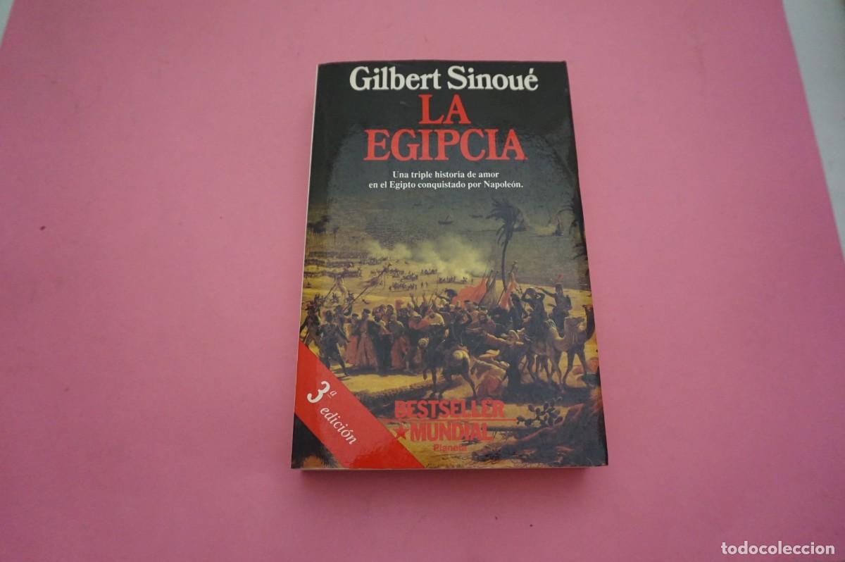 Libros de segunda mano: 10D/ LA EGIPCIA - GILBERT SINOUE / EDITORIAL PLANETA