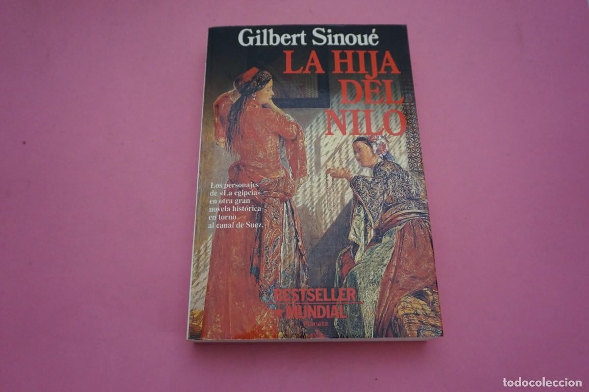 Libros de segunda mano: 10D/ LA HIJA DEL NILO - GILBERT SINOUE / EDITORIAL PLANETA