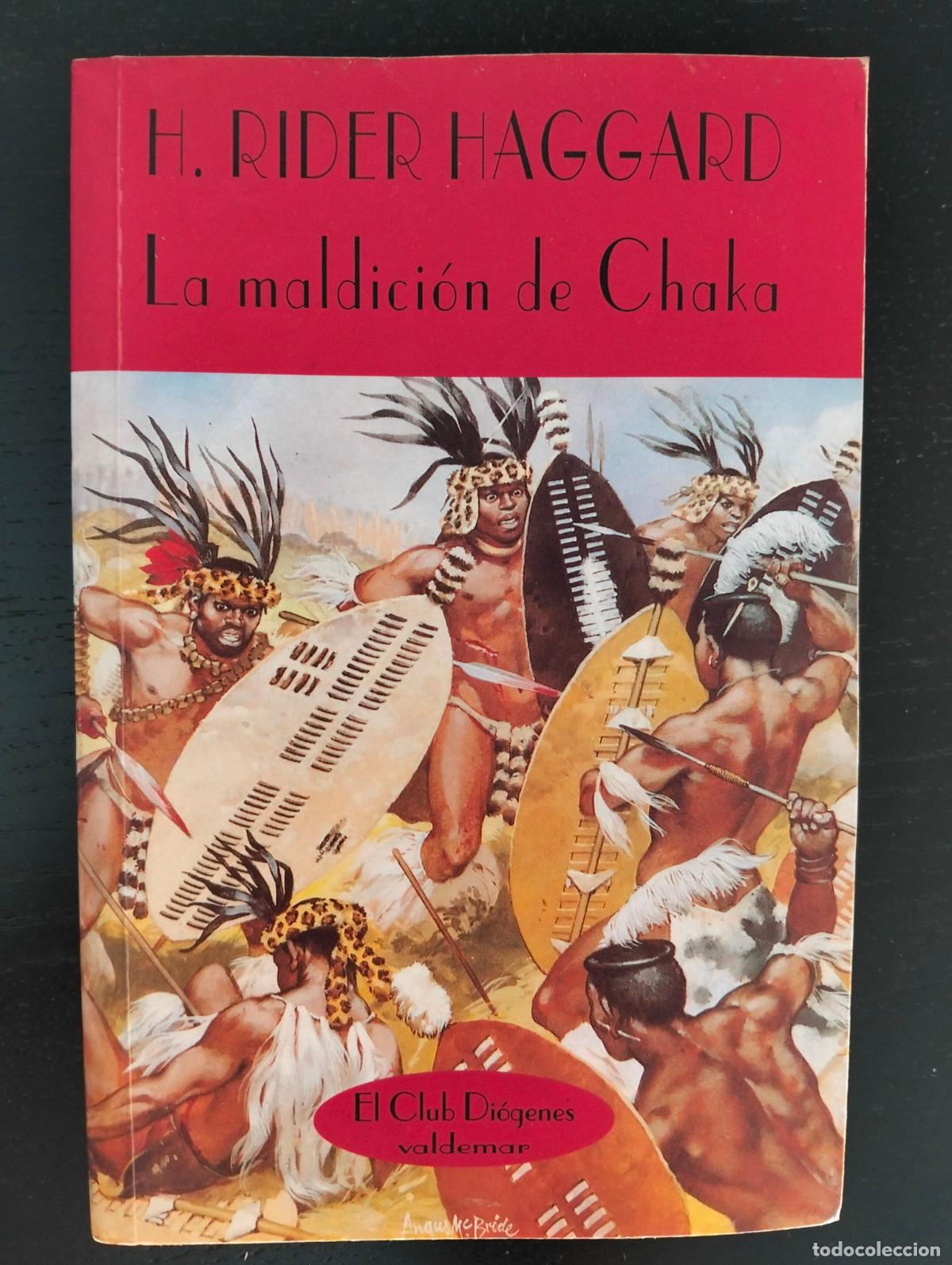 Libros de segunda mano: Africa. Aventuras. La Maldicion de Chaka, H. Rider Haggard, Diogenes, Club Valdemar, 1997 L55