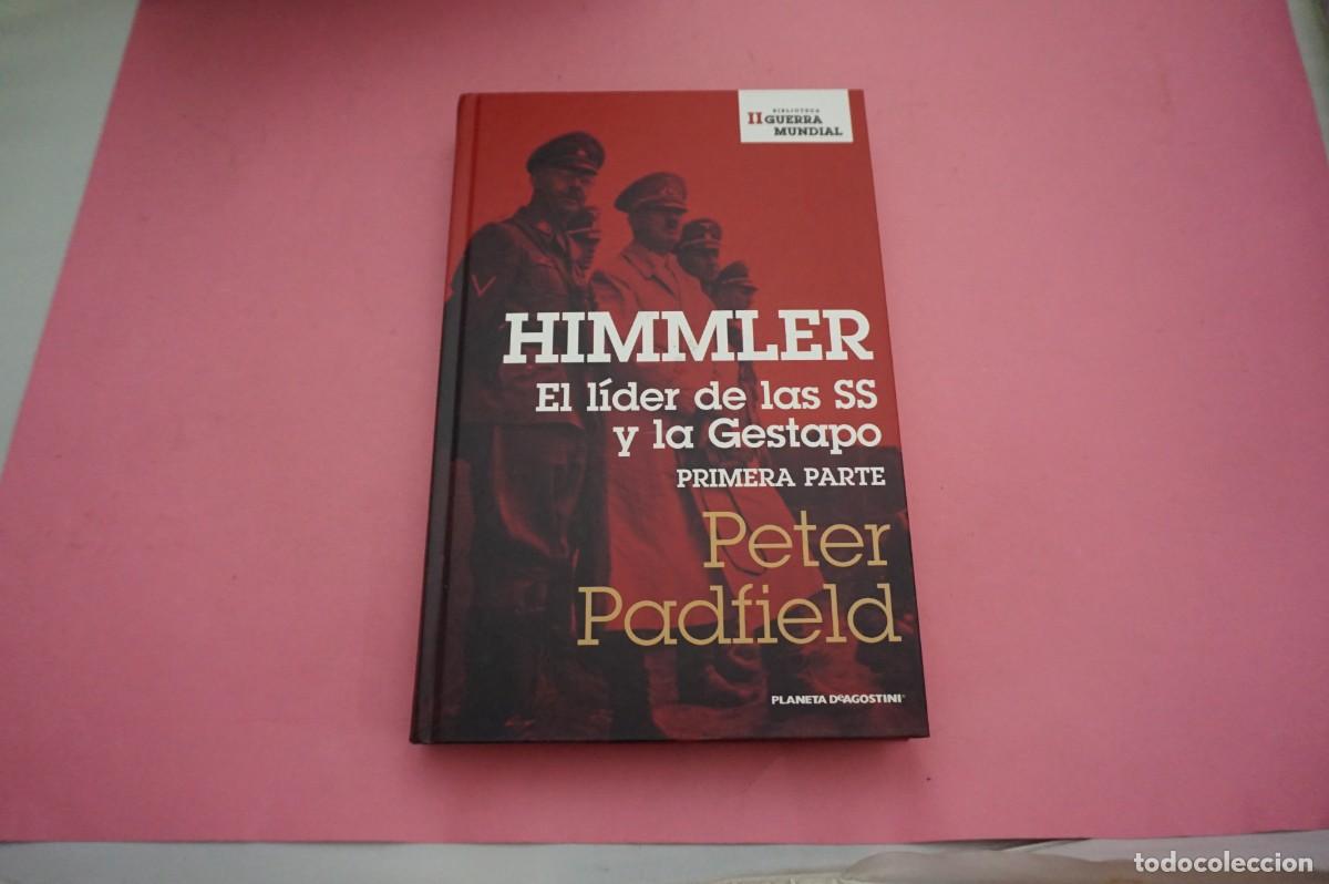 Libros de segunda mano: 12D / 2 TOMOS - HIMMLER - EL LIDER DE LAS SS Y LA GESTAPO -PRIMERA PARTE - PETER PADFIELD