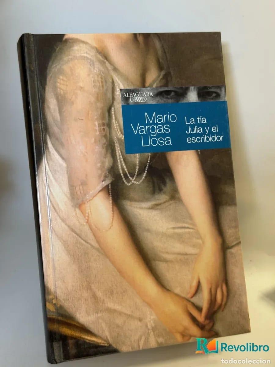 Libros de segunda mano: La t&iacute;a Julia y el escribidor - Mario Vargas Llosa