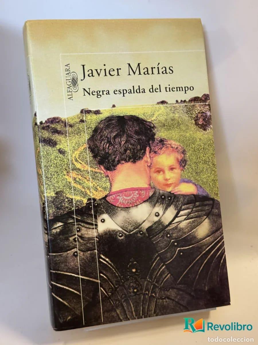 Libros de segunda mano: Negra espalda del tiempo - Javier Mar&iacute;as
