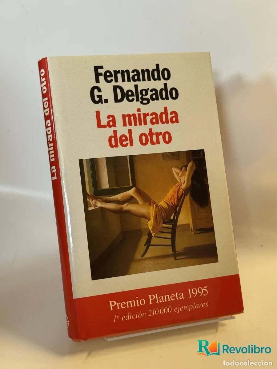 Libros de segunda mano: La mirada del otro - Fernando G. Delgado