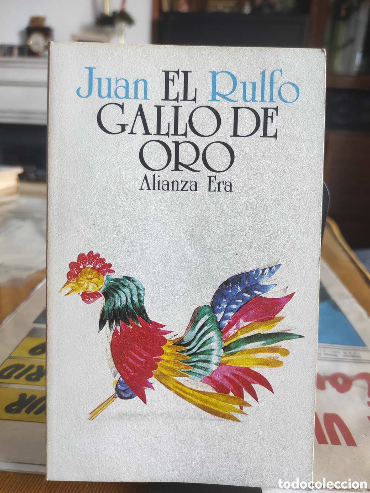 Libros de segunda mano: JUAN RULFO. EL GALLO DE ORO. ALIANZA ERA (PEDIDO MINIMO 10&euro;)