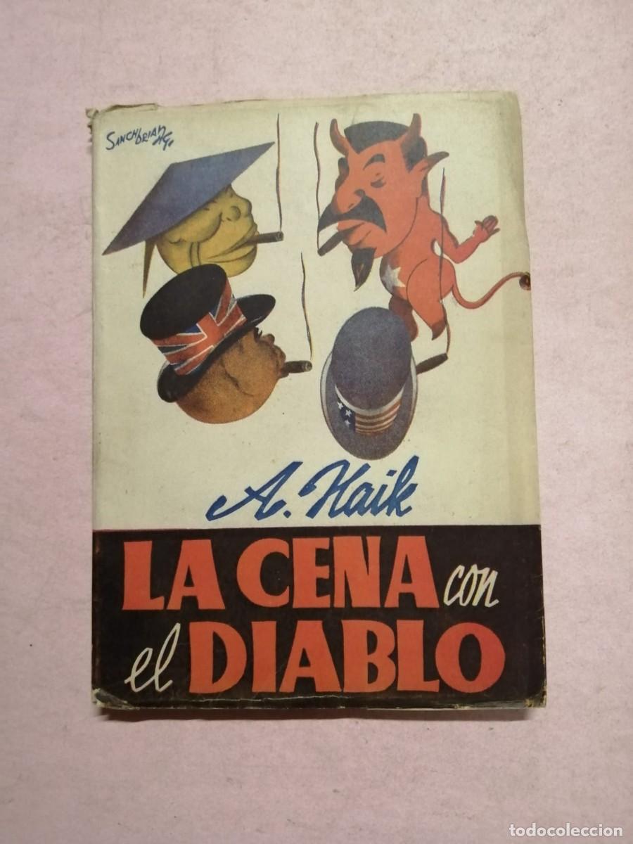 Libros de segunda mano: LA CENA CON EL DIABLO (A. HAIK)