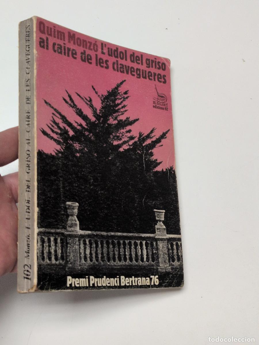 Libros de segunda mano: L'udol del griso al caire de les clavegueres - Monz&oacute;, Quim