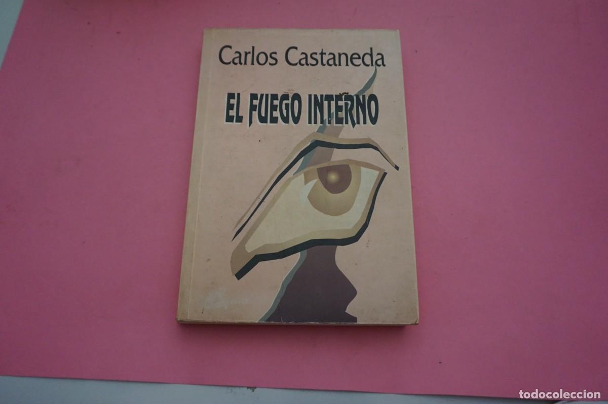 Libros de segunda mano: 15A/ EL FUEGO INTERNO - CARLOS CASTANEDA / AIA EDICIONES