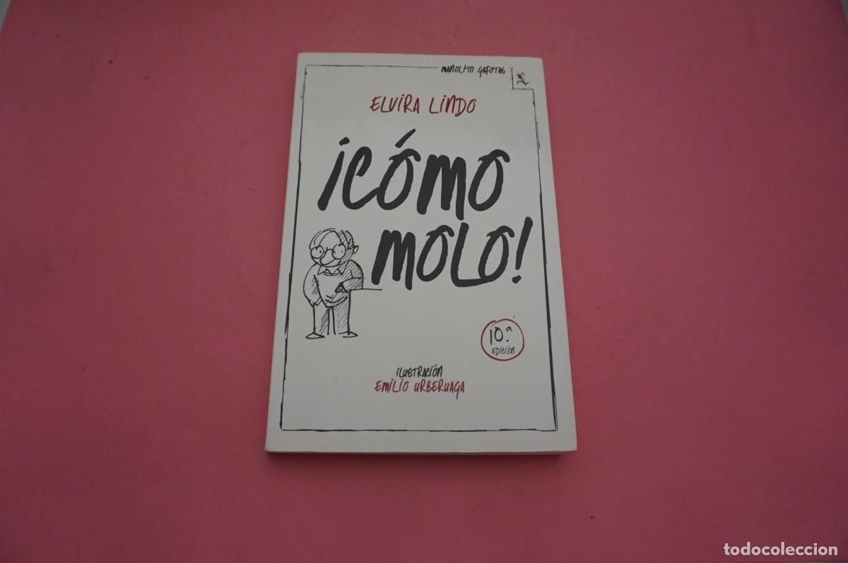 Libros de segunda mano: 15A/ COMO MOLO - ELVIRA LINDO / SEIX BARRAL EDITOR