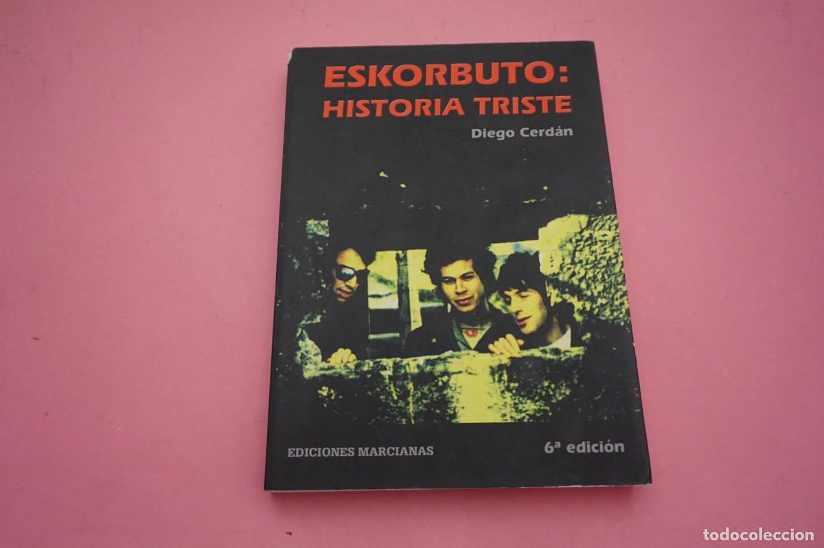 Libros de segunda mano: 15A/ ERKORBUTO: HISTORIA TRISTE - DIEGO CERDAN - / EDICIONES MARCIANAS