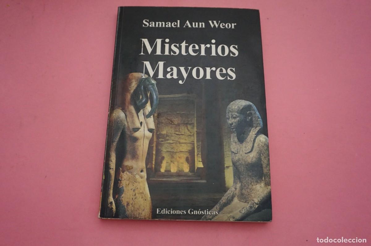 Libros de segunda mano: 15A/ MISTERIOS MAYORES - SAMAEL AUN WEOR / EDICIONES GNOSTICAS