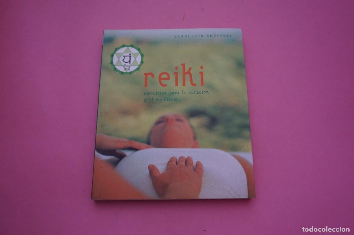 Libros de segunda mano: 15A/ REIKI - EJERCICIOS PARA LA CURACION Y EL EQUILIBRIO - SANDI LEIR SHUFFREY / EVERGREEN EDITOR
