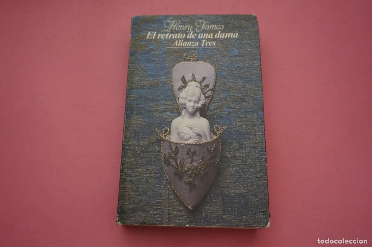 Libros de segunda mano: 15A/ EL RETRATO DE UNA DAMA - HENRY JAMES - ALIANZA EDITORIAL