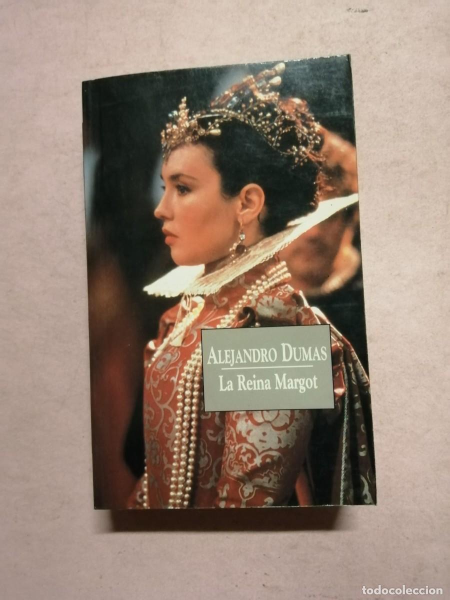 Libros de segunda mano: LA REINA MARGOT (ALEJANDRO DUMAS)